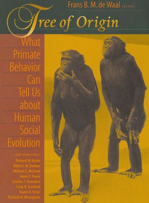 Tree Of Origin What Primate Behavior Can Tell Us About Human Social Evolution Edition 1paperback - 