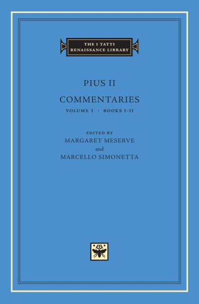 Commentaries, Volume 1: Books I-II