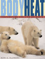 Body Heat: Temperature and Life on Earth