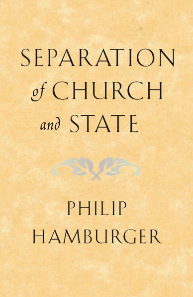 Separation of Church and State / Edition 1