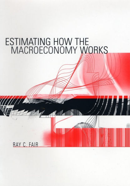 Estimating How the Macroeconomy Works / Edition 1