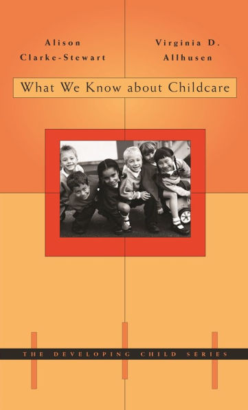 What We Know about Childcare / Edition 1