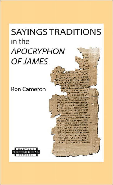 Sayings Traditions in the <i>Apocryphon of James</i>