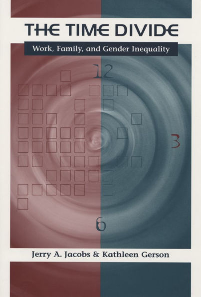 The Time Divide: Work, Family, and Gender Inequality