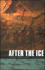 After the Ice: A Global Human History, 20,000-5000 BC