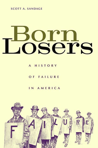 Born Losers: A History of Failure in America