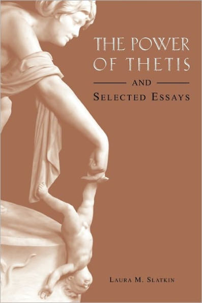 The Power of Thetis and Selected Essays