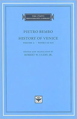 History of Venice, Volume 3: Books IX-XII