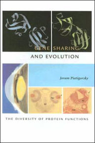 Title: Gene Sharing and Evolution: The Diversity of Protein Functions, Author: Joram Piatigorsky