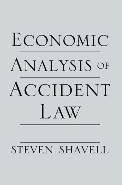 Economic Analysis of Accident Law