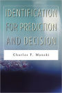 Identification for Prediction and Decision / Edition 1