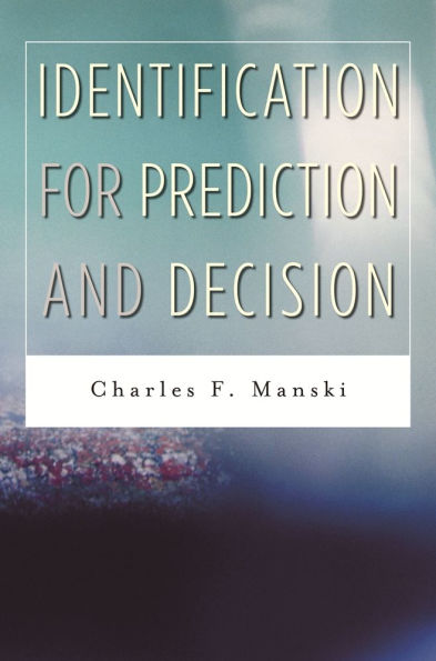 Identification for Prediction and Decision / Edition 1