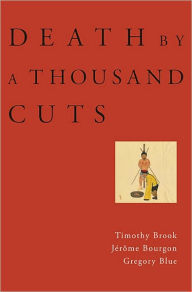 Title: Death by a Thousand Cuts, Author: Timothy Brook