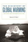 The Discovery of Global Warming: Revised and Expanded Edition