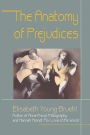 The Anatomy of Prejudices / Edition 1