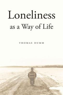 Loneliness as a Way of Life