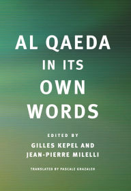 Title: Al Qaeda in Its Own Words, Author: Gilles Kepel