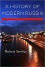 A History of Modern Russia: From Tsarism to the Twenty-First Century, Third Edition / Edition 3