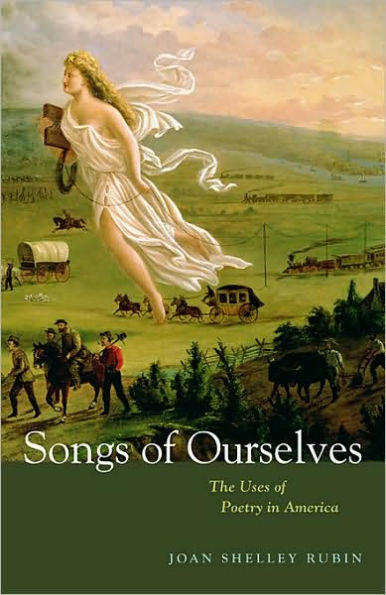 Songs of Ourselves: The Uses Poetry America