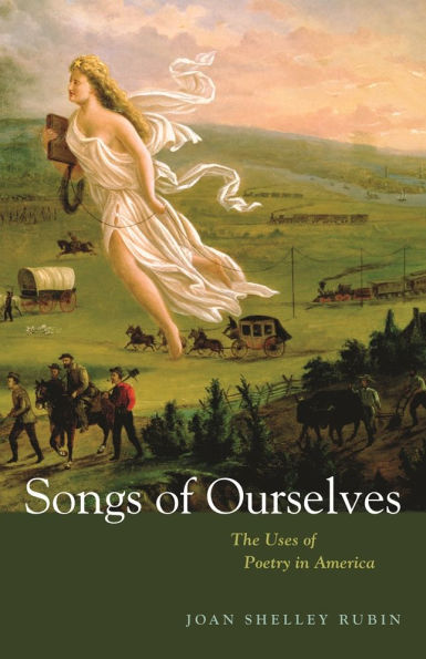 Songs of Ourselves: The Uses Poetry America