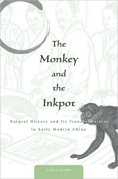 The Monkey and the Inkpot: Natural History and Its Transformations in Early Modern China