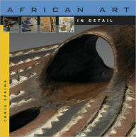 Title: African Art in Detail, Author: Chris Spring