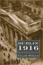 Dublin 1916: The Siege of the GPO