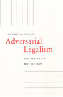 Adversarial Legalism: The American Way of Law