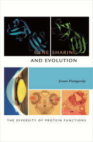Title: Gene Sharing and Evolution: The Diversity of Protein Functions, Author: Joram Piatigorsky