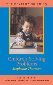 Title: Children Solving Problems, Author: Stephanie Thornton