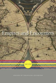 Title: Empires and Encounters: 1350-1750, Author: Wolfgang Reinhard