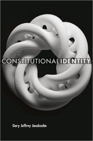 Title: Constitutional Identity, Author: Gary Jeffrey Jacobsohn