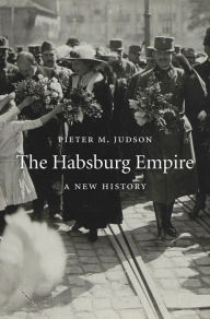 The Habsburg Empire: A New History