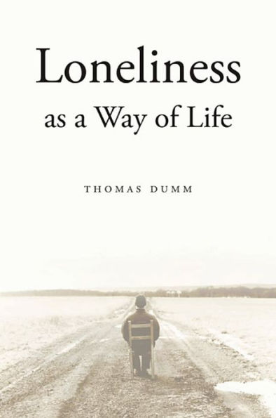Loneliness as a Way of Life