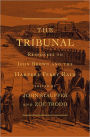 The Tribunal: Responses to John Brown and the Harpers Ferry Raid