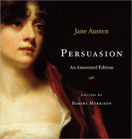 Persuasion: An Annotated Edition