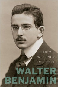 Title: Early Writings (1910-1917), Author: Walter Benjamin