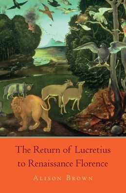 The Return of Lucretius to Renaissance Florence