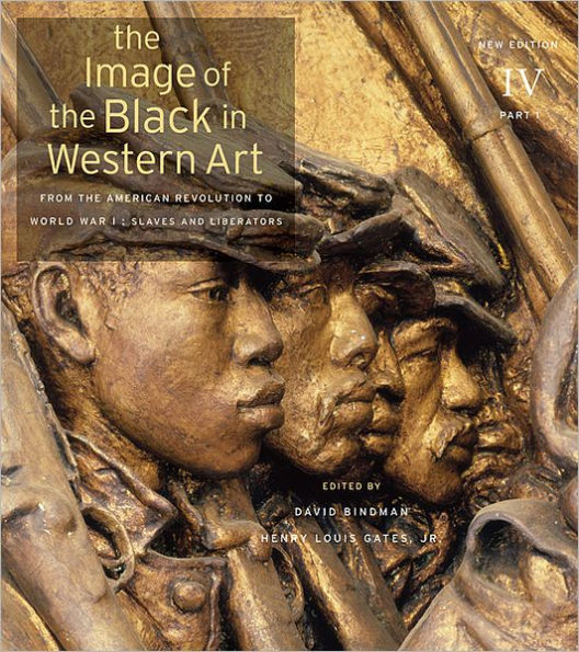 The Image of the Black in Western Art, Volume IV: From the American Revolution to World War I, Part 1: Slaves and Liberators