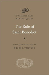 Title: The Rule of Saint Benedict, Author: Benedict of Nursia