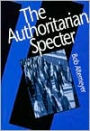 The Authoritarian Specter / Edition 1