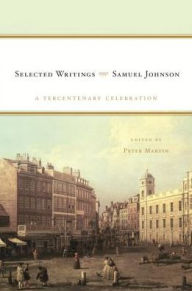 Title: Samuel Johnson: Selected Writings: A Tercentenary Celebration, Author: Samuel Johnson