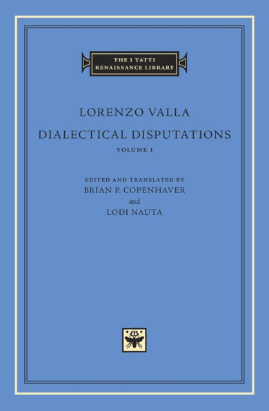 Dialectical Disputations, Volume 1: Book I