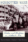 Forgotten Wars: Freedom and Revolution in Southeast Asia