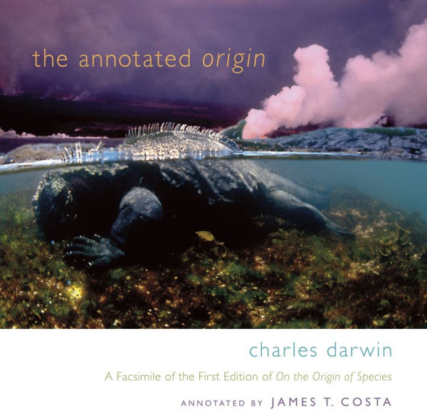 The Annotated <i>Origin</i>: A Facsimile of the First Edition of <i>On the Origin of Species</i> / Edition 1