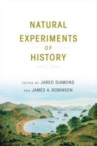 Title: Natural Experiments of History, Author: Jared Diamond