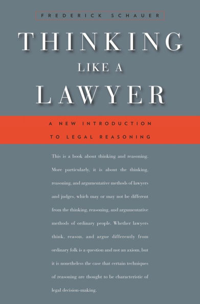 Thinking Like a Lawyer: A New Introduction to Legal Reasoning