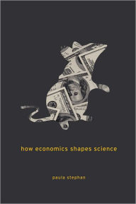 Title: How Economics Shapes Science, Author: Paula Stephan