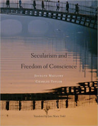 Title: Secularism and Freedom of Conscience, Author: Jocelyn Maclure