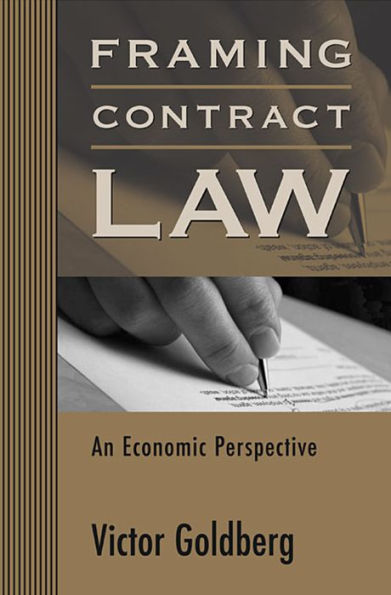 Framing Contract Law: An Economic Perspective